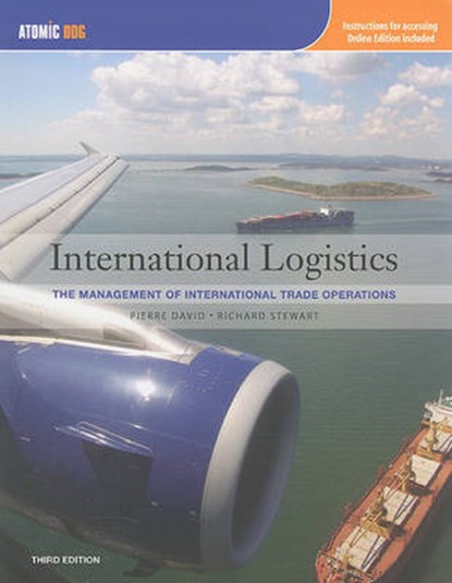 International Logistics, David, Pierre A., Ph.D.; Stewart, Richard D., Ph.D. - Paperback - 9781111464981