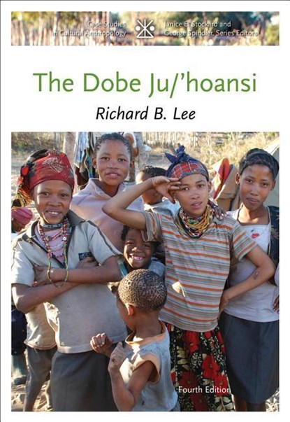 The Dobe Ju/'Hoansi, Richard Lee - Paperback - 9781111828776