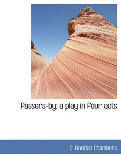 Passers-By, CHAMBERS,  C Haddon - Paperback - 9781116646580