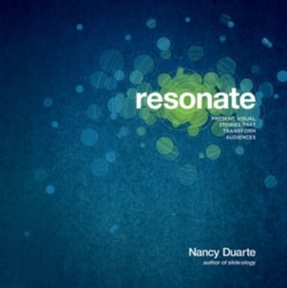Resonate, Nancy Duarte - Ebook - 9781118008935