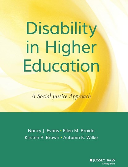 Disability in Higher Education, Nancy J. Evans ; Ellen M. Broido ; Kirsten R. Brown ; Autumn K. Wilke - Gebonden - 9781118018224
