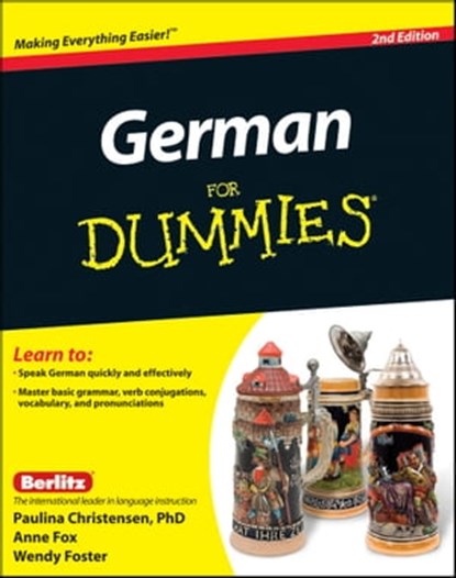 German For Dummies, Paulina Christensen ; Anne Fox ; Wendy Foster - Ebook - 9781118018484