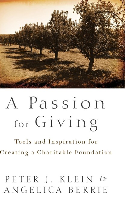 A Passion for Giving, Peter Klein ; Angelica Berrie - Gebonden - 9781118023877
