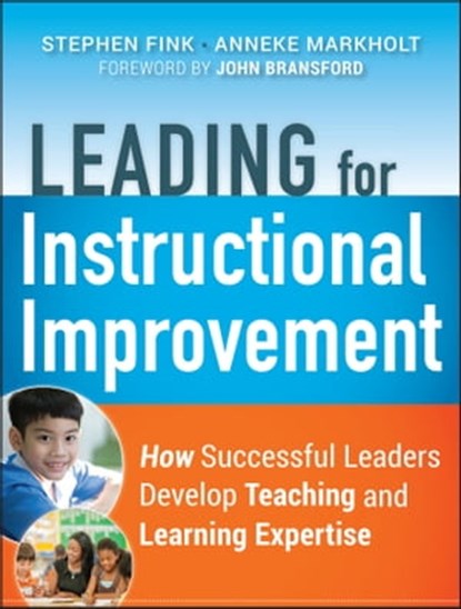 Leading for Instructional Improvement, Stephen Fink ; Anneke Markholt - Ebook - 9781118031759