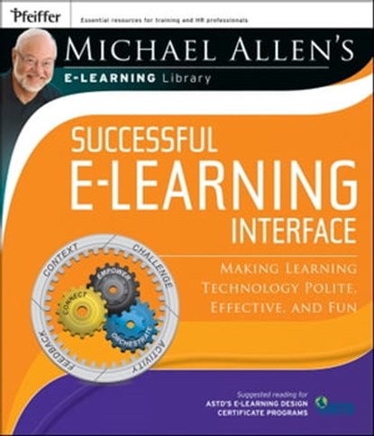 Michael Allen's Online Learning Library: Successful e-Learning Interface, Michael W. Allen - Ebook - 9781118036853