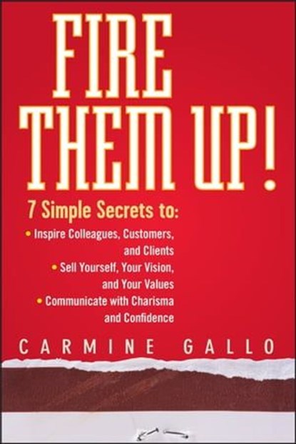 Fire Them Up!, Carmine Gallo - Ebook - 9781118039274