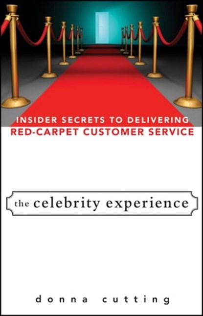 The Celebrity Experience, Donna Cutting - Ebook - 9781118039298
