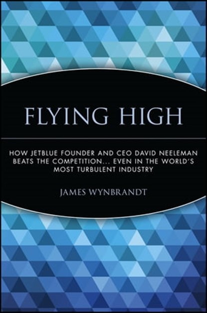 Flying High, James Wynbrandt - Ebook - 9781118040164