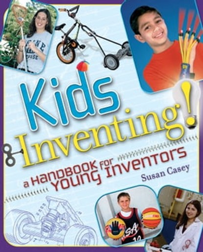 Kids Inventing!, Susan Casey - Ebook - 9781118040201