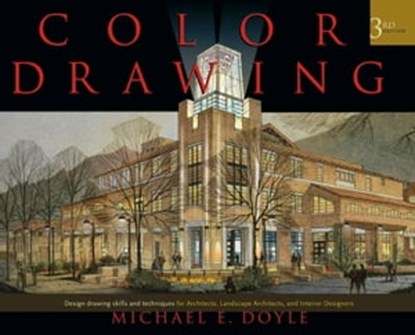 Color Drawing, Michael E. Doyle - Ebook - 9781118046289