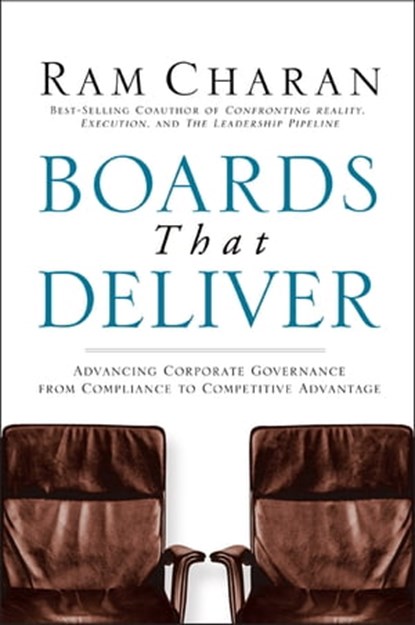 Boards That Deliver, Ram Charan - Ebook - 9781118046616