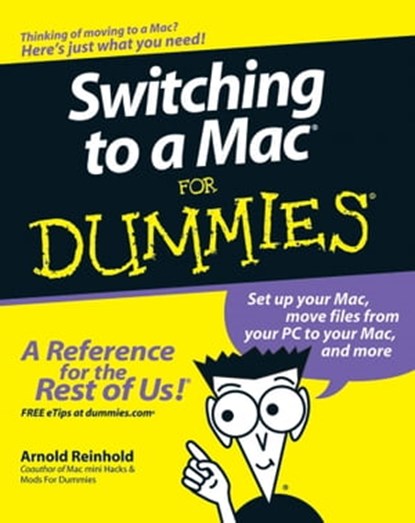 Switching to a Mac For Dummies, Arnold Reinhold - Ebook - 9781118051566