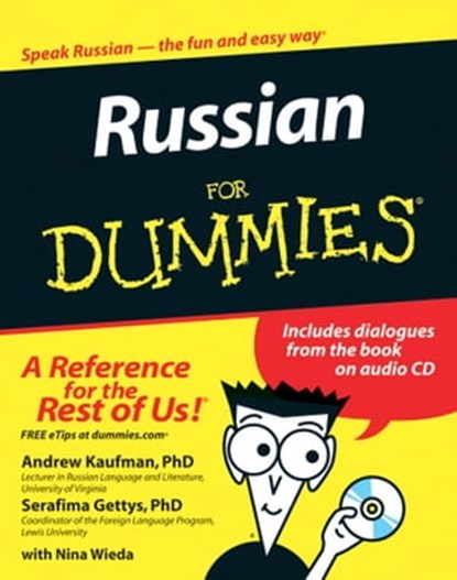 Russian For Dummies, Nina Wieda ; Serafima Gettys ; Andrew D. Kaufman - Ebook - 9781118052884