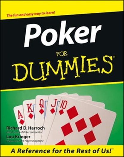Poker For Dummies, Richard D. Harroch ; Lou Krieger - Ebook - 9781118053584