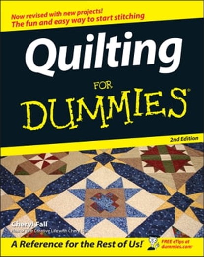 Quilting For Dummies, Cheryl Fall - Ebook - 9781118054666