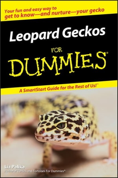 Leopard Geckos For Dummies, Liz Palika - Ebook - 9781118068274
