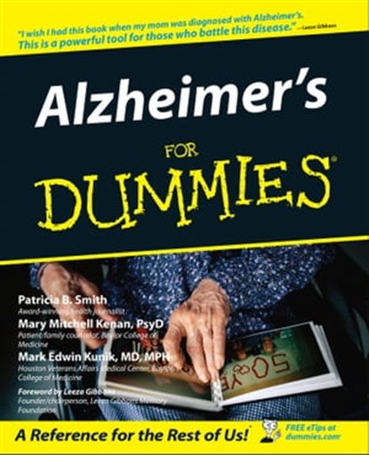 Alzheimer's For Dummies, Patricia B. Smith ; Mary M. Kenan ; Mark Edwin Kunik - Ebook - 9781118068892