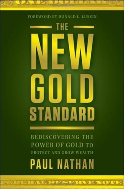 The New Gold Standard, Paul Nathan - Ebook - 9781118084236