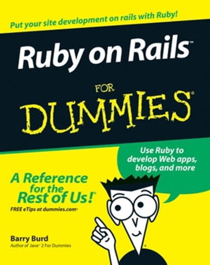 Ruby on Rails For Dummies, Barry Burd - Ebook - 9781118084786