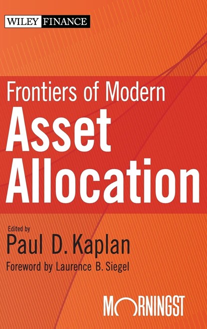 Frontiers of Modern Asset Allocation, Paul D. Kaplan - Gebonden - 9781118115060