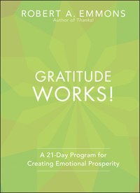 Gratitude Works! | RobertA. Emmons | 