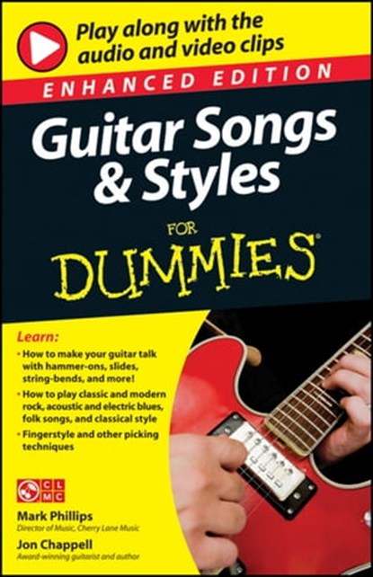 Guitar Songs and Styles For Dummies, Enhanced Edition, Mark Phillips ; Jon Chappell - Ebook - 9781118133248