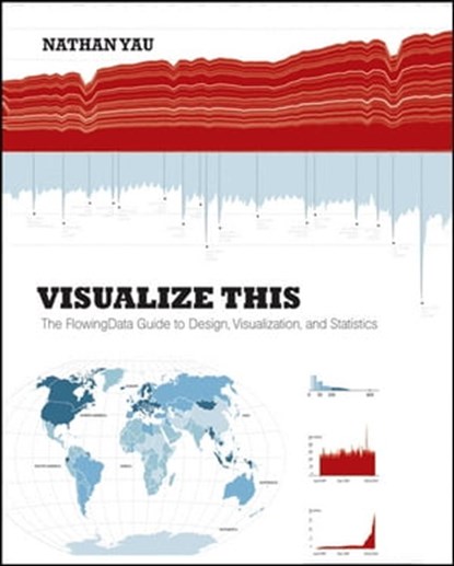 Visualize This, Nathan Yau - Ebook - 9781118140260