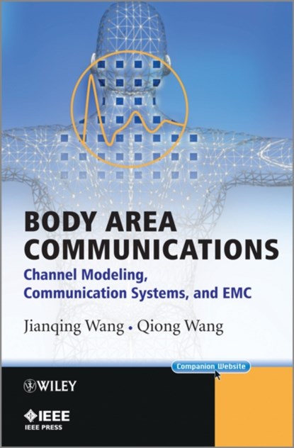 Body Area Communications, Jianqing Wang ; Qiong Wang - Gebonden - 9781118188484