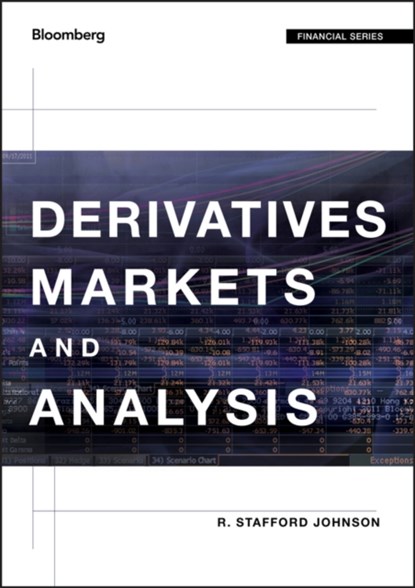 Derivatives Markets and Analysis, R. Stafford (Williams College of Business Johnson - Gebonden - 9781118202692
