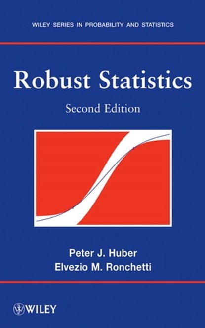Robust Statistics, Peter J. Huber ; Elvezio M. Ronchetti - Ebook - 9781118210338