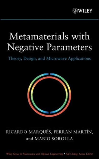 Metamaterials with Negative Parameters, Mario Sorolla ; Ricardo Marqués ; Ferran Martín - Ebook - 9781118211564