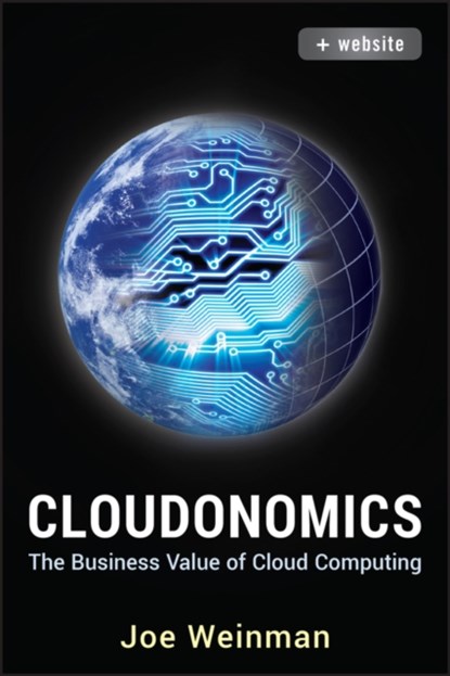 Cloudonomics, + Website, Joe (Hewlett Packard) Weinman - Gebonden - 9781118229965