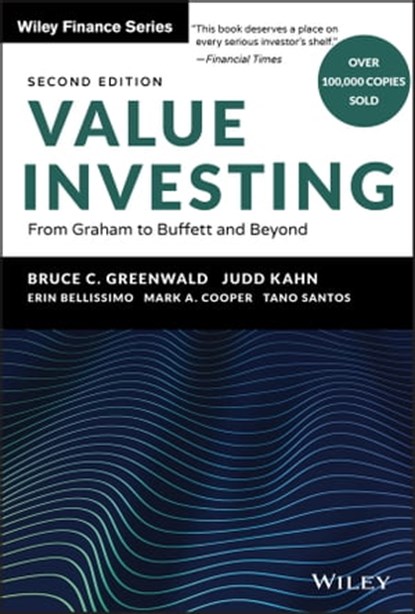 Value Investing, Bruce C. Greenwald ; Judd Kahn ; Erin Bellissimo ; Mark A. Cooper ; Tano Santos - Ebook - 9781118233818