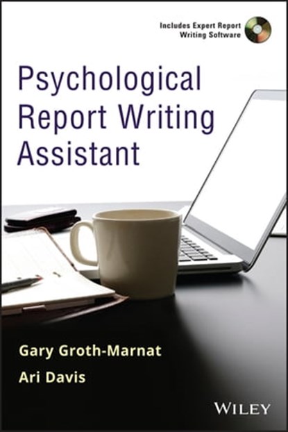 Psychological Report Writing Assistant, Gary Groth-Marnat ; Ari Davis - Ebook - 9781118234853