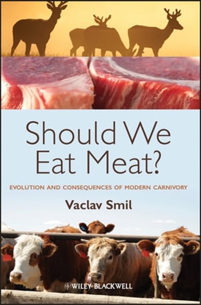 Should We Eat Meat?, Vaclav Smil - Ebook - 9781118278697