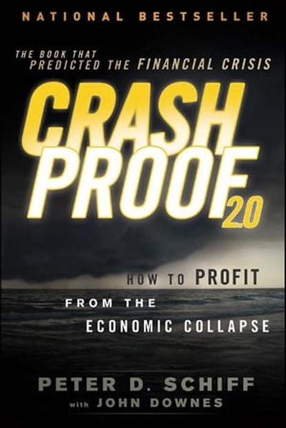 Crash Proof 2.0, Peter D. Schiff - Ebook - 9781118281680