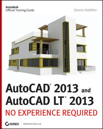 AutoCAD 2013 and AutoCAD LT 2013, GLADFELTER,  Donnie - Paperback - 9781118281741