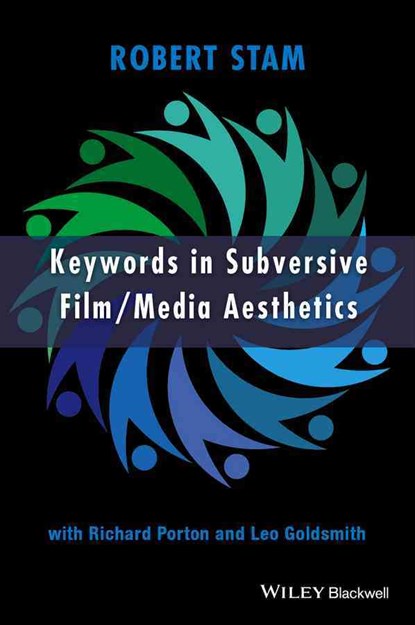 Keywords in Subversive Film / Media Aesthetics, ROBERT (NEW YORK UNIVERSITY,  USA) Stam - Gebonden - 9781118288924
