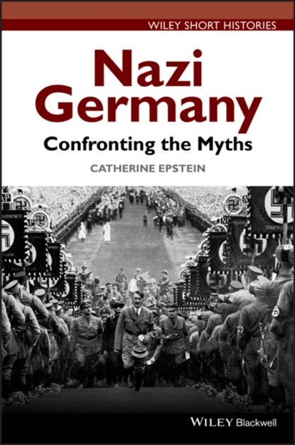 Nazi Germany, Catherine A. (Amherst College Epstein - Paperback - 9781118294789