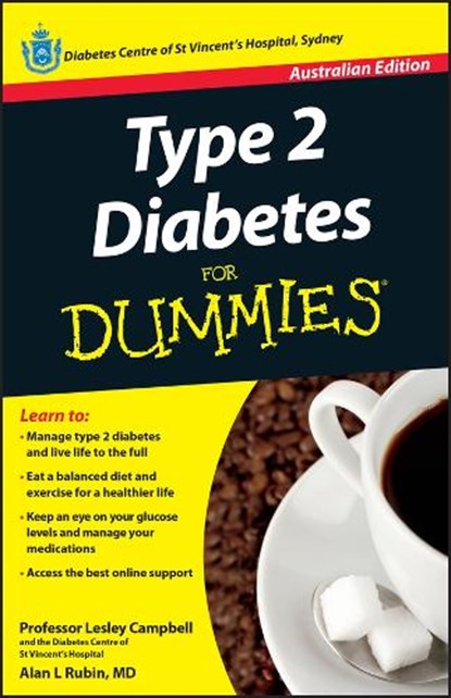 Type 2 Diabetes For Dummies, Lesley (The Diabetes Centre of St Vincent's Hospital Campbell ; Alan L. Rubin - Paperback - 9781118303627