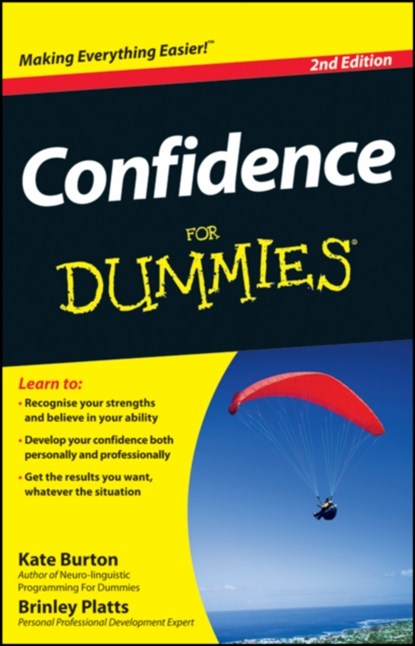 Confidence For Dummies, Kate Burton ; Brinley N. Platts - Paperback - 9781118314678