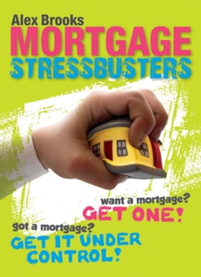 Mortgage Stressbusters, Alex Brooks - Ebook - 9781118319499