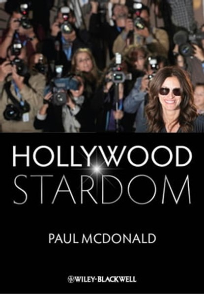 Hollywood Stardom, Paul McDonald - Ebook - 9781118321669