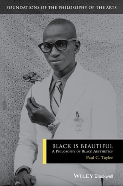 Black is Beautiful, Paul C. Taylor - Ebook - 9781118328699