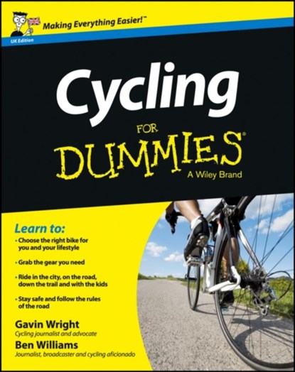 Cycling For Dummies - UK, Gavin Wright ; Ben Williams - Paperback - 9781118364352