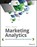 Marketing Analytics, Wayne L. Winston - Paperback - 9781118373439