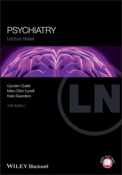 Psychiatry, GAUTAM (UNIVERSITY OF OXFORD AND OXFORD HEALTH NHS FOUNDATION TRUST) GULATI ; MARY-ELLEN (MAGDALEN COLLEGE AND SOMERVILLE COLLEGE,  University of Oxford) Lynall ; Kate E. A. (Warneford Hospital, Oxford) Saunders - Paperback - 9781118378205