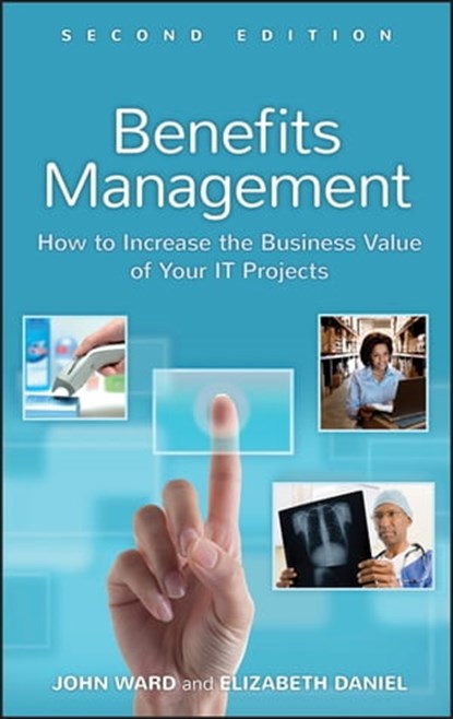 Benefits Management, John Ward ; Elizabeth Daniel - Ebook - 9781118381601