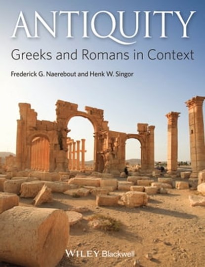 Antiquity, Frederick G. Naerebout ; Henk W. Singor - Ebook - 9781118381809