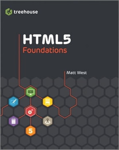 HTML5 Foundations, Matt West - Ebook - 9781118432693